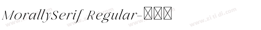 MorallySerif Regular字体转换